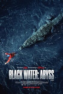 دانلود فیلم Black Water: Abyss 202049098-1499088668