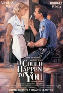 دانلود فیلم It Could Happen to You 199450773-1827589441