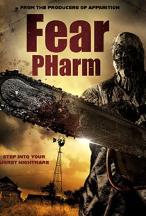 دانلود فیلم Fear Pharm 202051105-888718994