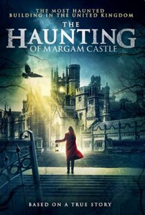 دانلود فیلم The Haunting of Margam Castle 202050222-1851506729