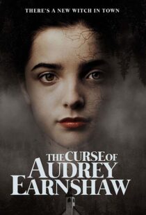 دانلود فیلم The Curse of Audrey Earnshaw 202052203-1782128133