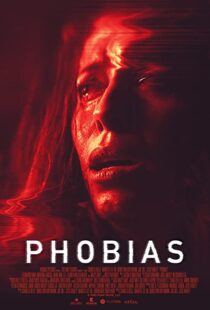 دانلود فیلم Phobias 202155599-1251869549