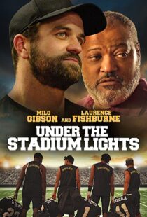 دانلود فیلم Under the Stadium Lights 202156811-567392420