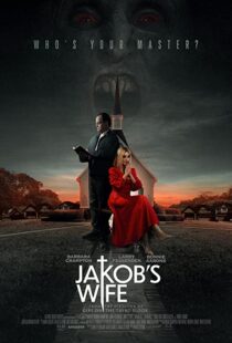 دانلود فیلم Jakob’s Wife 202156739-1381631720