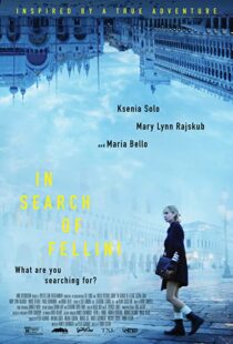 دانلود فیلم In Search of Fellini 201758043-2103061367