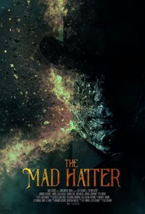 دانلود فیلم The Mad Hatter 202158075-838211423