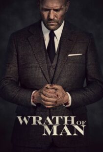 دانلود فیلم Wrath of Man 202158397-726788908