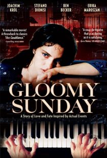 دانلود فیلم Gloomy Sunday 199958835-761763552