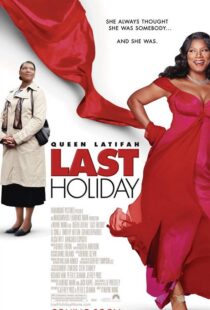 دانلود فیلم Last Holiday 200659702-907606494