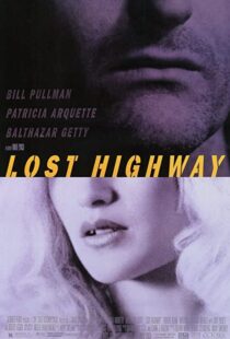 دانلود فیلم Lost Highway 199759944-1943293381