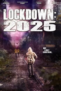 دانلود فیلم Lockdown 2025 202177715-2062039620