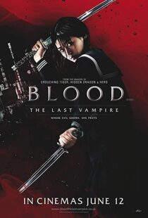 دانلود فیلم Blood: The Last Vampire 200977077-1984965687