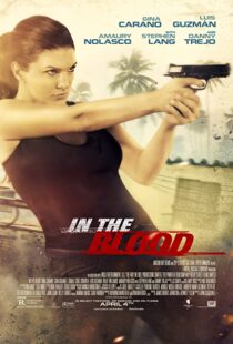 دانلود فیلم In the Blood 201477981-378197426