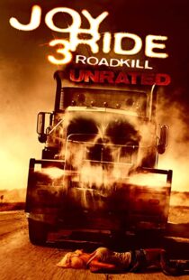 دانلود فیلم Joy Ride 3: Road Kill 201478647-1661724984