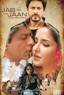 دانلود فیلم هندی Jab Tak Hai Jaan 201277977-966052921