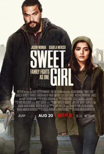 دانلود فیلم Sweet Girl 202180188-162700216