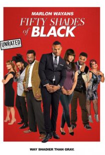 دانلود فیلم Fifty Shades of Black 201681842-1380201608