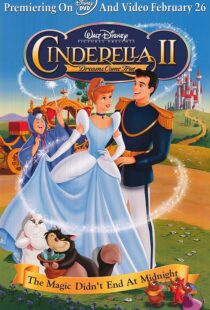 دانلود انیمیشن Cinderella 2: Dreams Come True 200181705-1780301631