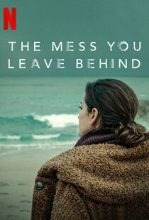 دانلود سریال The Mess You Leave Behind83233-427236129