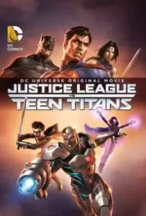 دانلود انیمیشن Justice League vs. Teen Titans 201687129-1129956625