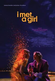 دانلود فیلم I Met a Girl 202090633-1277711111