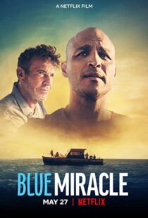 دانلود فیلم Blue Miracle 202186481-2107752000