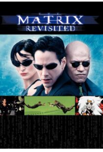 دانلود مستند The Matrix Revisited 200187136-543988372