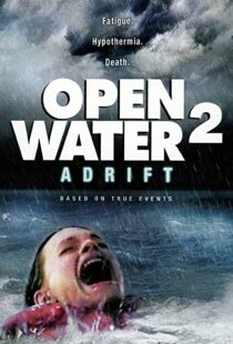 دانلود فیلم Open Water 2: Adrift 200690655-1423361213