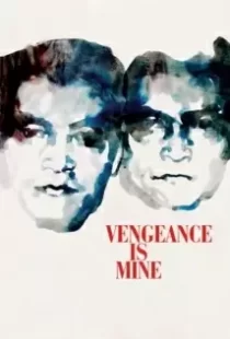 دانلود فیلم Vengeance Is Mine 197987391-425341700