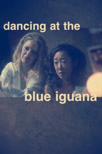 دانلود فیلم Dancing at the Blue Iguana 200091051-1924027704