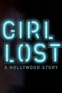 دانلود فیلم Girl Lost: A Hollywood Story 2020100285-1888319541