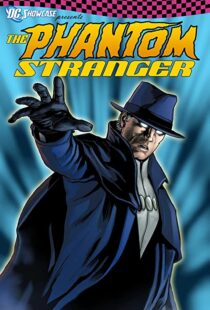 دانلود انیمیشن DC Showcase: The Phantom Stranger 202098984-426448008