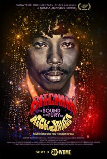 دانلود مستند Bitchin’: The Sound and Fury of Rick James 202198652-1469783230