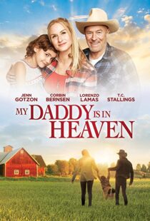 دانلود فیلم My Daddy’s in Heaven 201795114-710301538