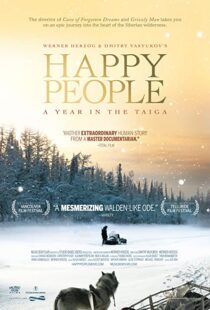 دانلود مستند Happy People: A Year in the Taiga 2010100138-625397336