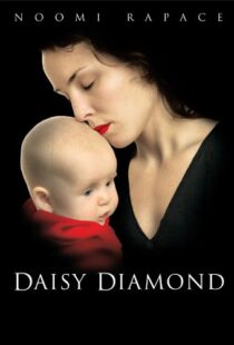 دانلود فیلم Daisy Diamond 200793351-1212079381