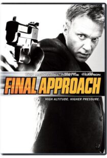 دانلود فیلم Final Approach 200794769-557910330