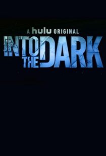 دانلود سریال Into the Dark96361-1008376802