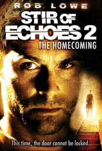 دانلود فیلم Stir of Echoes: The Homecoming 200796926-1041451988