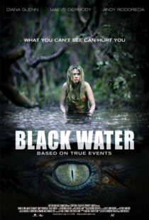 دانلود فیلم Black Water 200796859-1426794410