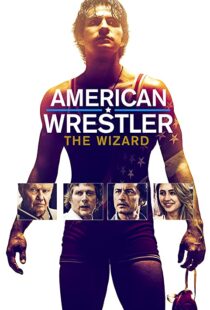 دانلود فیلم American Wrestler: The Wizard 201692519-888983788