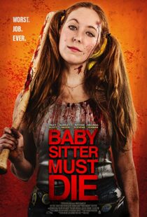 دانلود فیلم Babysitter Must Die 202092228-1681972539