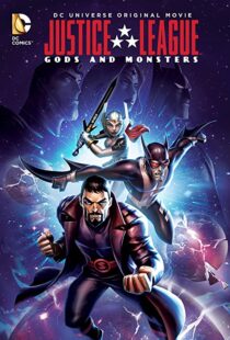 دانلود انیمیشن Justice League: Gods and Monsters 201591900-81261471