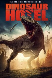 دانلود فیلم Dinosaur Hotel 202195452-1106368415