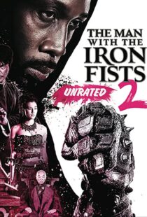 دانلود فیلم The Man with the Iron Fists 2 201595795-1700467733