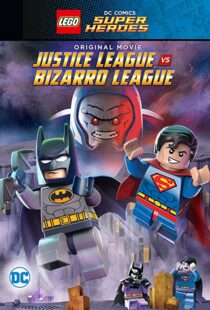 دانلود انیمیشن Lego DC Comics Super Heroes: Justice League vs. Bizarro League 201592089-859065690