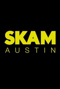 دانلود سریال SKAM Austin93900-481256217