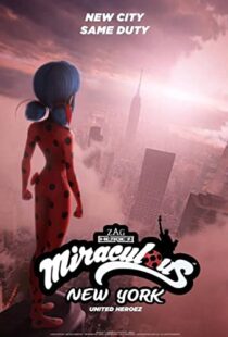 دانلود انیمیشن Miraculous World: New York – United HeroeZ 202096278-1912343971