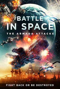 دانلود فیلم Battle in Space: The Armada Attacks 202193124-1988528102