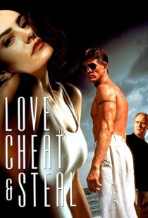 دانلود فیلم Love, Cheat & Steal 199397191-1729179777